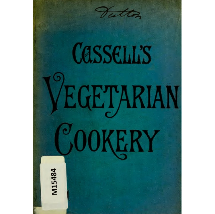 カッセルのベジタリアン料理 (1899年：英国ヴィクトリア朝の優雅で
