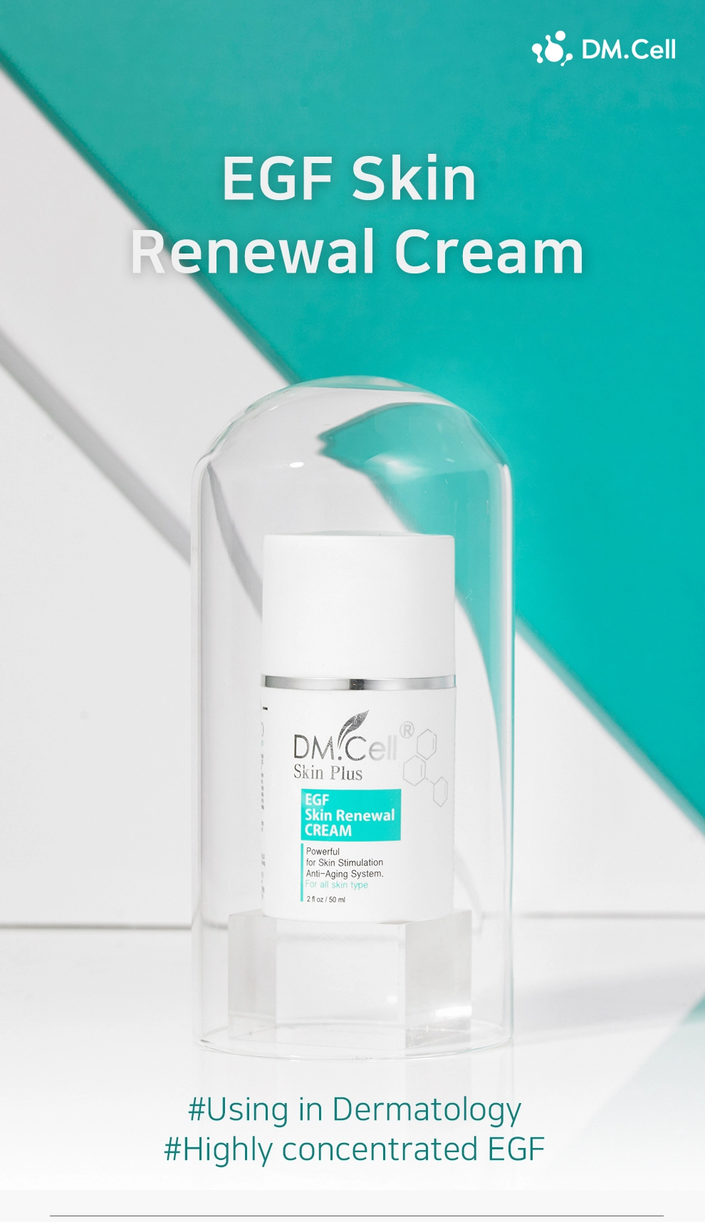 EGF Skin Renewal Cream : dmcell cosmetic