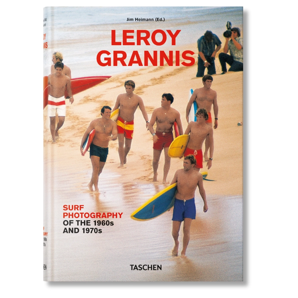 LeRoy Grannis. Surf Photography of the 1960s and 1970s