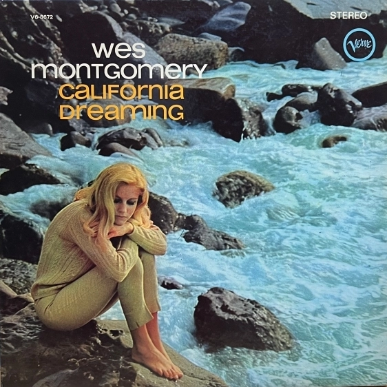 Wes Montgomery – California Dreaming (1967 / US 1st / Gatefold, Inner Sleeve, V.Gelder)