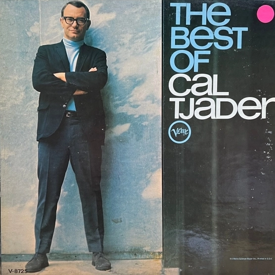 Cal Tjader – The Best Of Cal Tjader (1967 / US 1st / Gatefold, Compilation, Inner Sleeve)