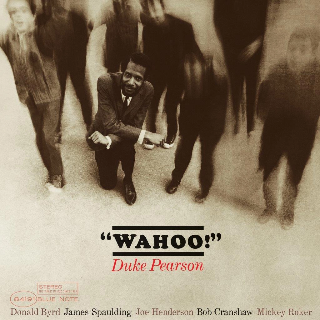Duke Pearson – Wahoo! (2024 / Worldwide / Blue Note Classic Vinyl Series, Reissue, 180g)