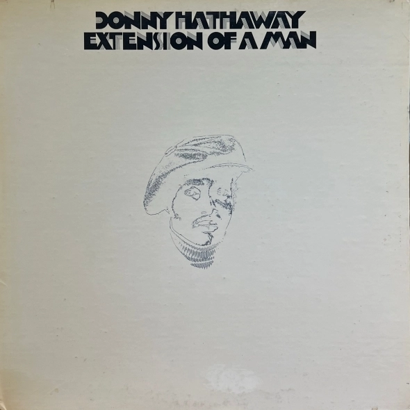 Donny Hathaway – Extension Of A Man (1973 / US 1st / Gatefold)