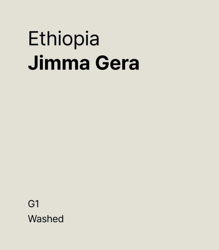 Ethiopia Jimma Gera Washed G1
